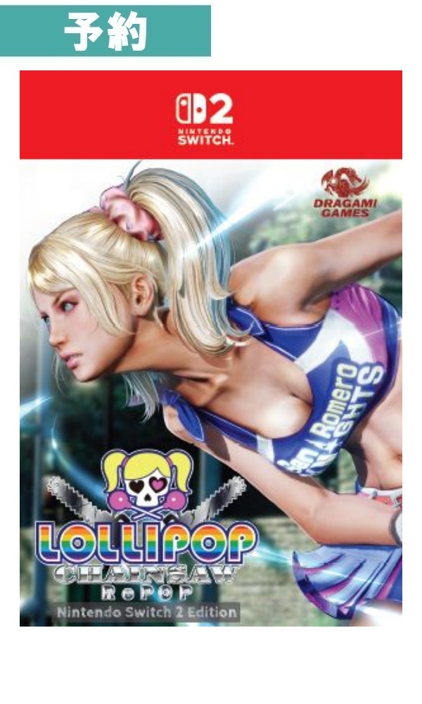 【予約商品】[Switch 2]LOLLIPOP CHAINSAW RePOP Nintendo Switch 2 Edition