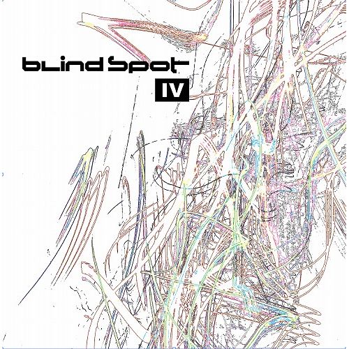 『BLIND SPOT IV』 Blind Spot (ほぼS.S.T.BAND)