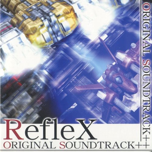 RefleX ORIGINAL SOUNDTRACK++ / SITER SKAIN