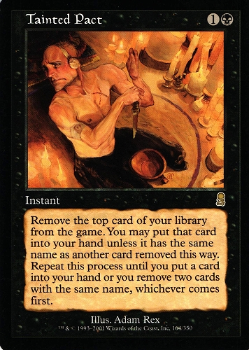 中古MTG【ODY】汚れた契約 / Tainted Pact《英》（MTG/マジック:ザ・ギャザリング）【管理:M0922A】