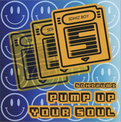 PUMP UP YOUR SOUL / SD-Distortion