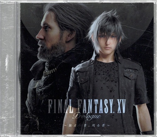 【中古CD】FINAL FANTASY XV prologue ～旅立つ者、残る者～