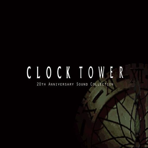 CLOCK TOWER 20th Anniversary Sound Collection（限定版）