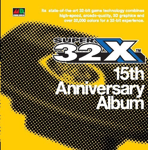 SUPER 32X 15th Anniversary Album