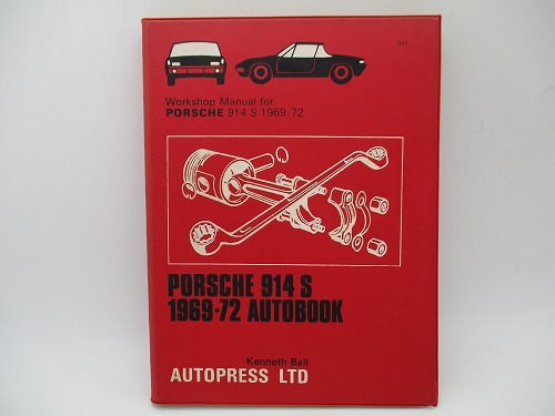 【旧車マニュアル】ポルシェ Porsche 914S, 1969-72 Autobook（洋書）