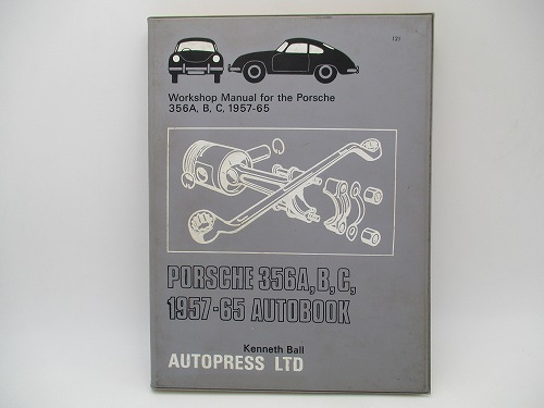 【旧車マニュアル】ポルシェ Porsche 356A,B,C 1957-65 Aautobook（洋書）