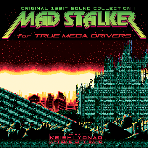 マッドストーカー サウンドトラック「MAD STALKER for TRUE MEGA DRIVERS」