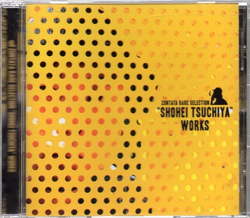 【中古CD】ZUNTATA RARE SELECTION SHOHEI TSUCHIYA WORKS